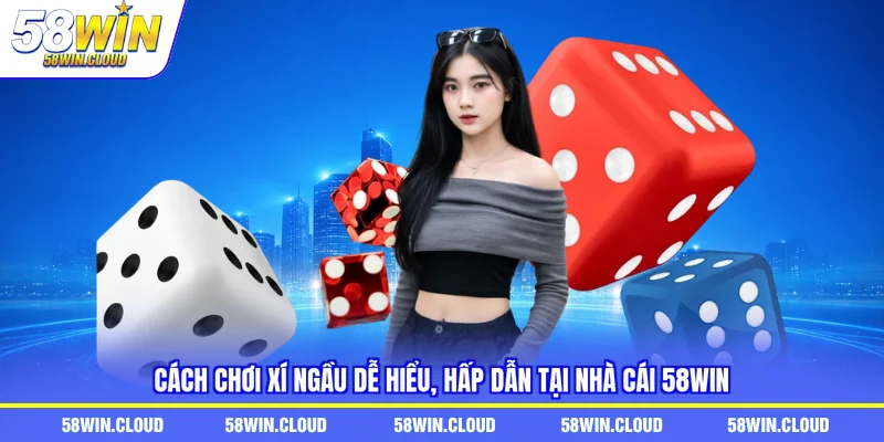 cách chơi Xí Ngầu