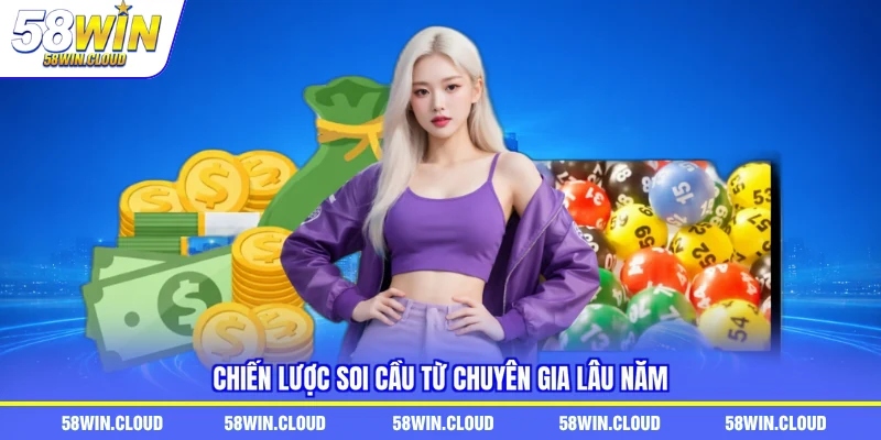 Chiến lược soi cầu từ chuyên gia lâu năm
