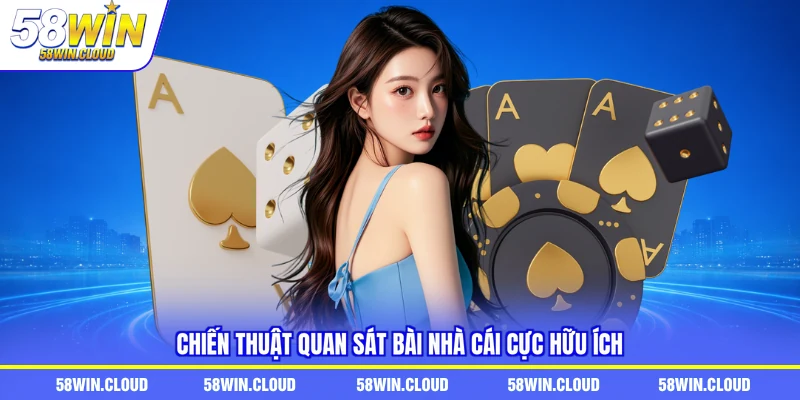 Chiến thuật quan sát bài nhà cái cực hữu ích