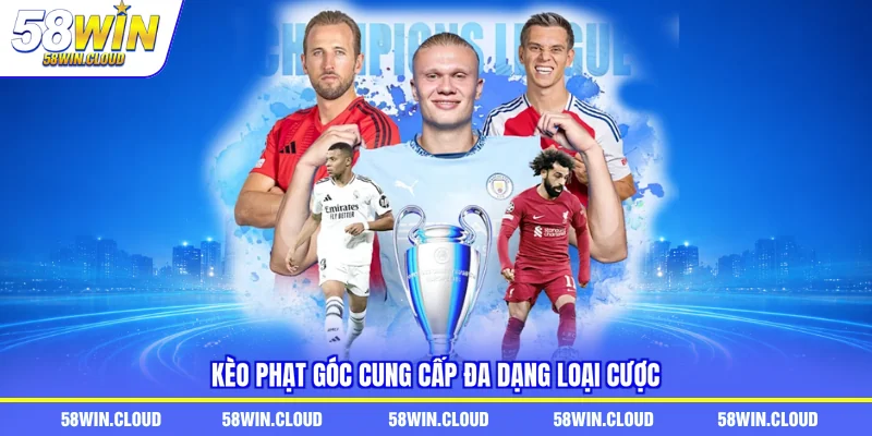 Kèo phạt góc cung cấp đa dạng loại cược