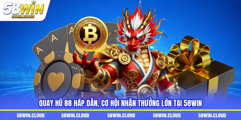 quay hũ 88