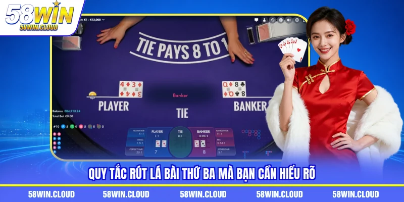 Quy tắc rút lá bài thứ ba mà bạn cần hiểu rõ