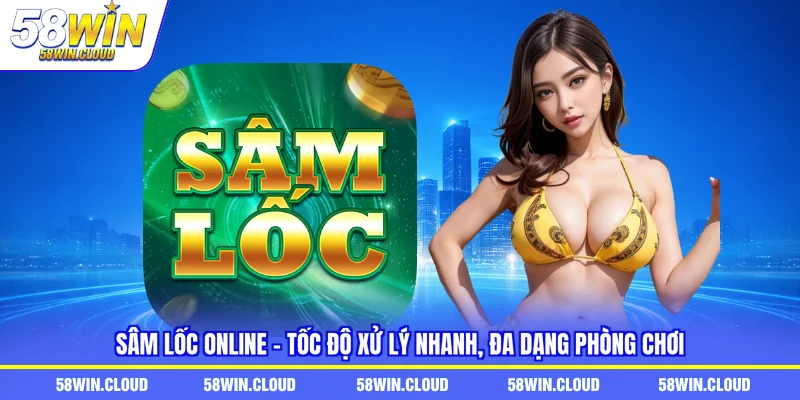 Sâm lốc online